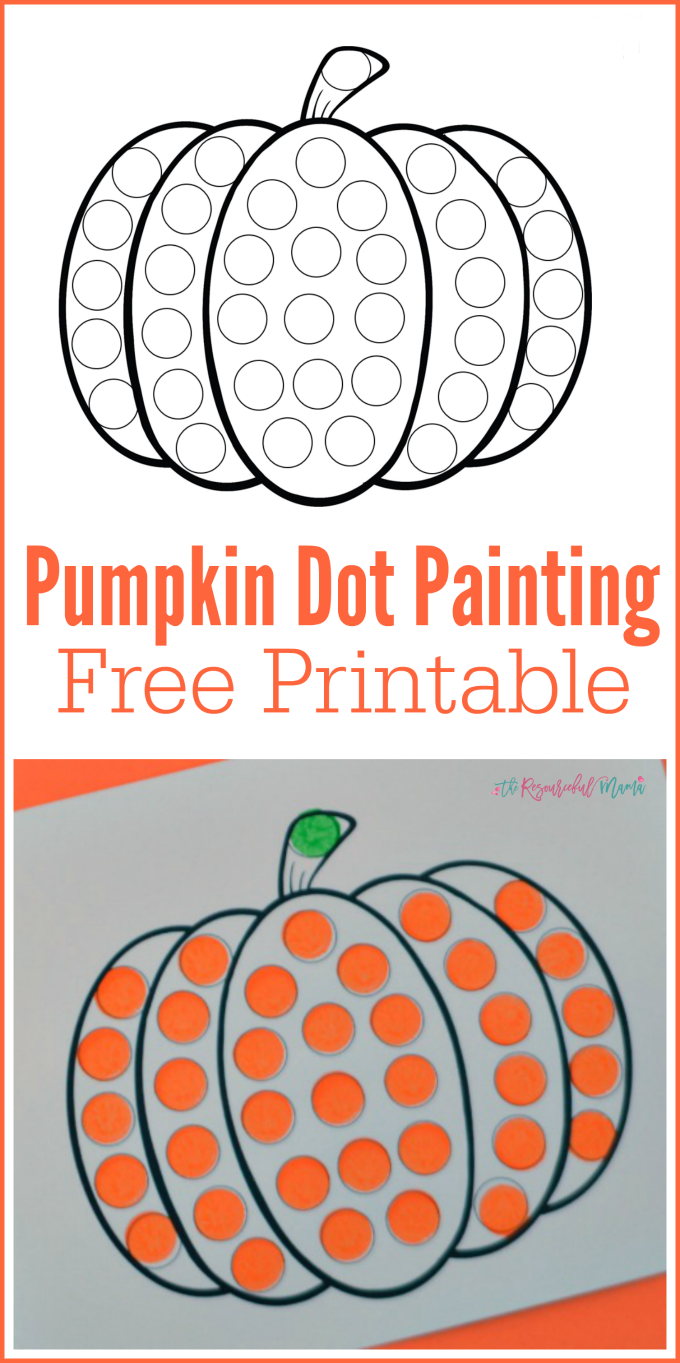 Pumpkin Do A Dot Worksheet The Resourceful Mama Pumpkin Do A Dot Worksheet The Resourceful Mama