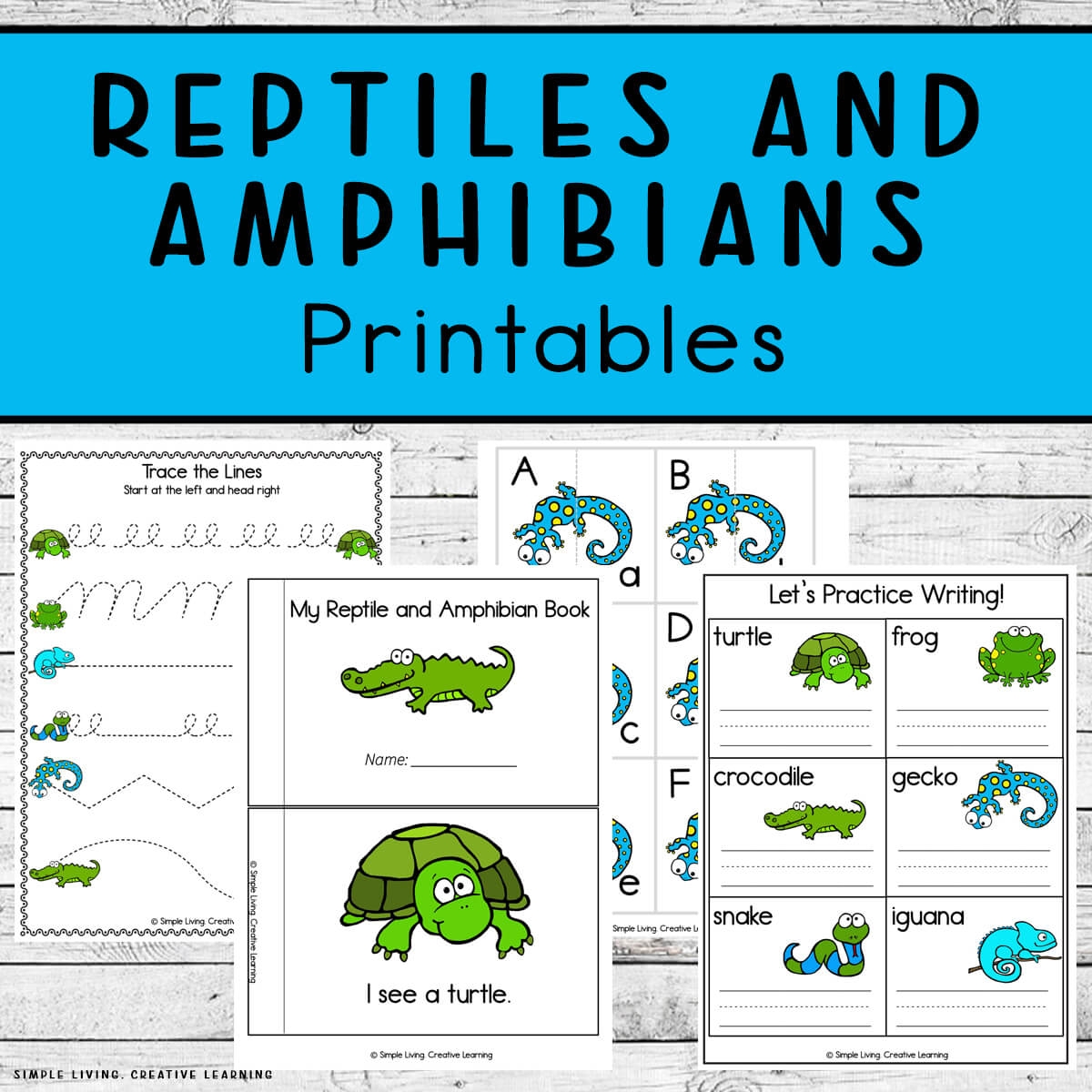 Reptiles And Amphibians Printables Simple Living Creative Learning